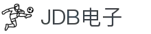 JDB电子(中国区)·官方网站